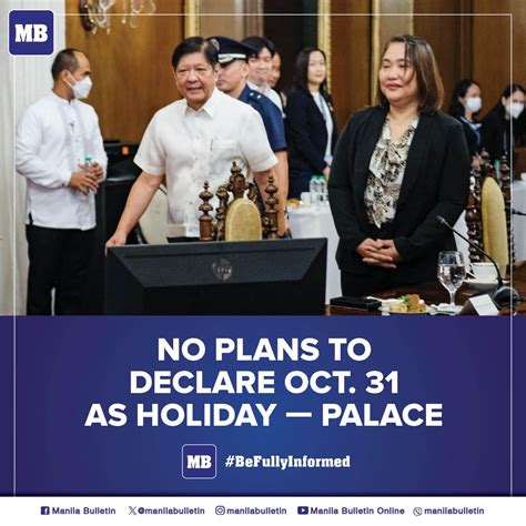 malacanang announcement|Palace has 'no plans' to declare Oct. 31 as holiday.